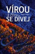 Prameny zdraví Vírou k Pánu se dívej