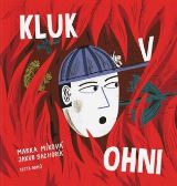 Míková Marka Kluk v ohni