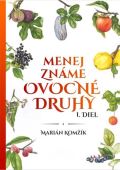 Komžík Marián Menej známe ovocné druhy I.