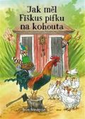 Host Jak měl Fiškus pifku na kohouta