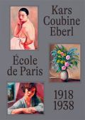 Pravdová Anna École de Paris a čeští umělci v meziválečné Paříži