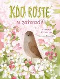 Host Kdo roste v zahradě