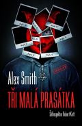 Vendeta Tři malá prasátka