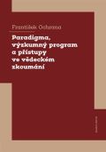 Karolinum Paradigma, výzkumný program a přístupy ve vědeckém zkoumání