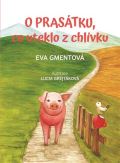 Gmentov Eva O prastku, co uteklo z chlvku