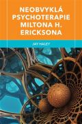 Triton Neobvyklá psychoterapie Miltona H. Ericksona