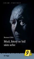 Togga Muž, který se bál sám sebe