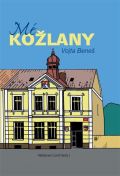 Lovčí Radovan Mé Kožlany