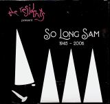 Residents So Long Sam (1945-2006)