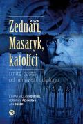Machart Zednáři, Masaryk, katolíci