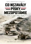 Epocha Co nezavály písky Mezopotámie