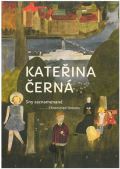 Museum Kampa Kateřina Černá-Sny zaznamenané