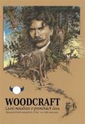 Centrum ST Woodcraft-Lesní moudrost v proměnách času