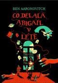 Argo Co dělala Abigail v létě