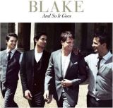 Blake And So It Goes