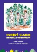 Procházka František Synové slunce - Indiánská dobrodružství