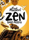 Meeuwse Frenk Zen bez mistra