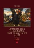 kolektiv autor Germanische Provinz des Hospitalordens des Hl. Johannes von Gott bis 1780 - 2.dl