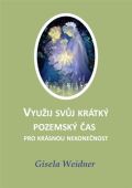 Carolus Využij svůj krátký pozemský čas pro krásnou nekonečnost