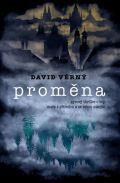 Věrný David Proměna