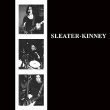 Sleater-Kinney Sleater-Kinney