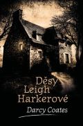 Coates Darcy Děsy Leigh Harkerové