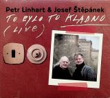 Linhart Petr To bylo to Kladno (Live)