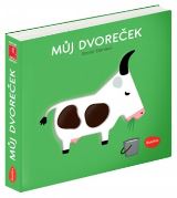 Deneux Xavier Můj dvoreček - Klap klap obrázky