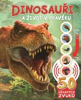 Rebo Dinosauři a život v pravěku - zvuková knížka