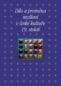Academia Dílo a proměna myšlení v české kultuře 19. století