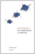 Academia Republika ve změnách a trvání