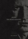 Aliněvič Ihar Jedu do Magadanu