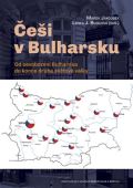 Jakoubek Marek Češi v Bulharsku