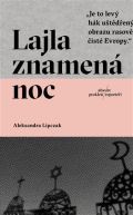 Absynt Lajla znamená noc