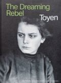 Nrodn galerie v Praze Toyen -  The Dreaming Rebel