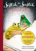 Podolský Cyril Šiflík a Šuflík: Strašidelný herbář