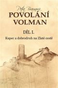 Machart Povolání Volman díl 1.