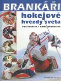 Stránský Jiří Brankáři, hokejové hvězdy světa