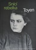 Národní galerie v Praze Toyen - Snící rebelka