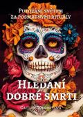 Doughtyová Caitlin Hledání dobré smrti