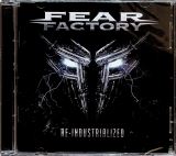 Fear Factory Re-Industrialized