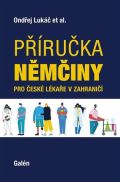 Galén Příručka němčiny pro české lékaře v zahraničí