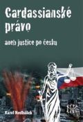 Nedbálek Karel Cardassianské právo aneb justice po česku
