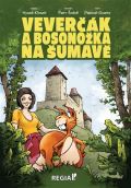 Klimek Hynek Veverčák a Bosonožka na Šumavě