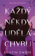 Dwyer Kristin Každý někdy udělá chybu