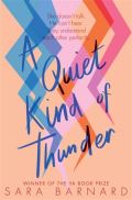 Barnardová Sara A Quiet Kind of Thunder