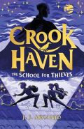 Hodder Crookhaven: The School for Thieves
