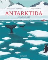 Lingea Antarktida - Světadíl zázraků