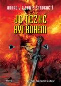Triton Je těžké být bohem