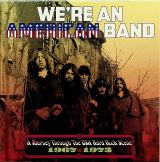 Cherry Red We're An American Band: A Journey Through The Usa Hard Rock Scene 1967-1973